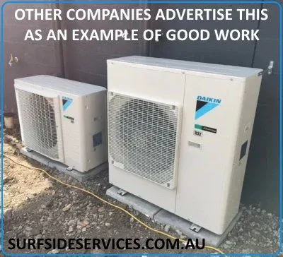 The bottom will be rusted out of these units in less than 5 years Air Conditioner prices example of bad install